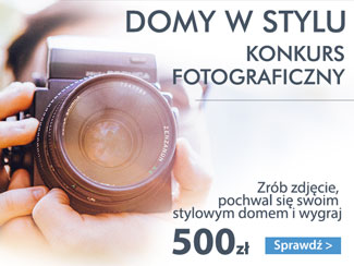 Konkurs fotograficzny „Domy w Stylu” - zakończenie I etapu